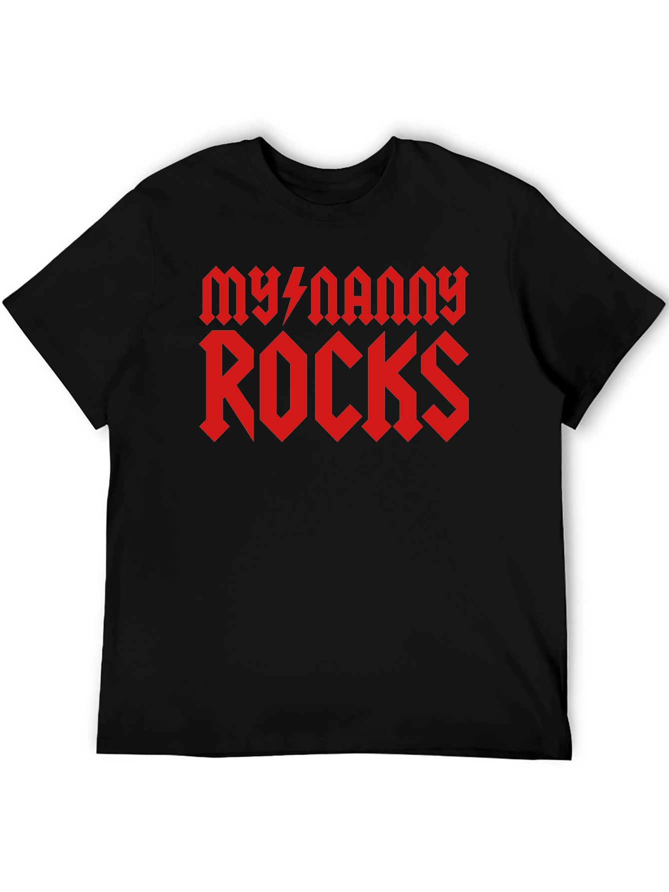My Nanny Rocks T-Shirt