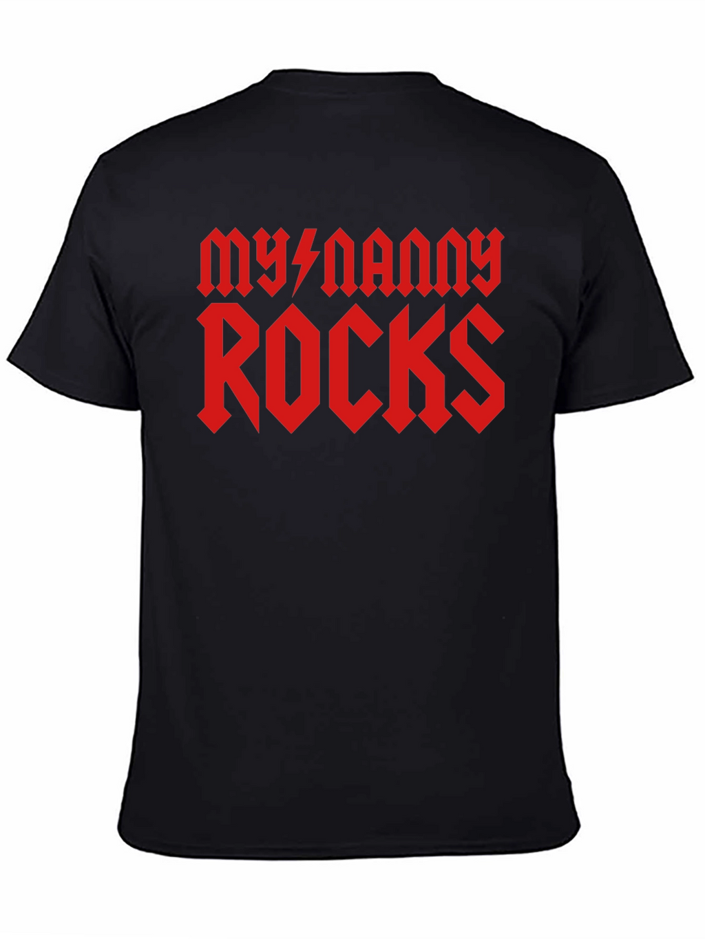 My Nanny Rocks T-Shirt