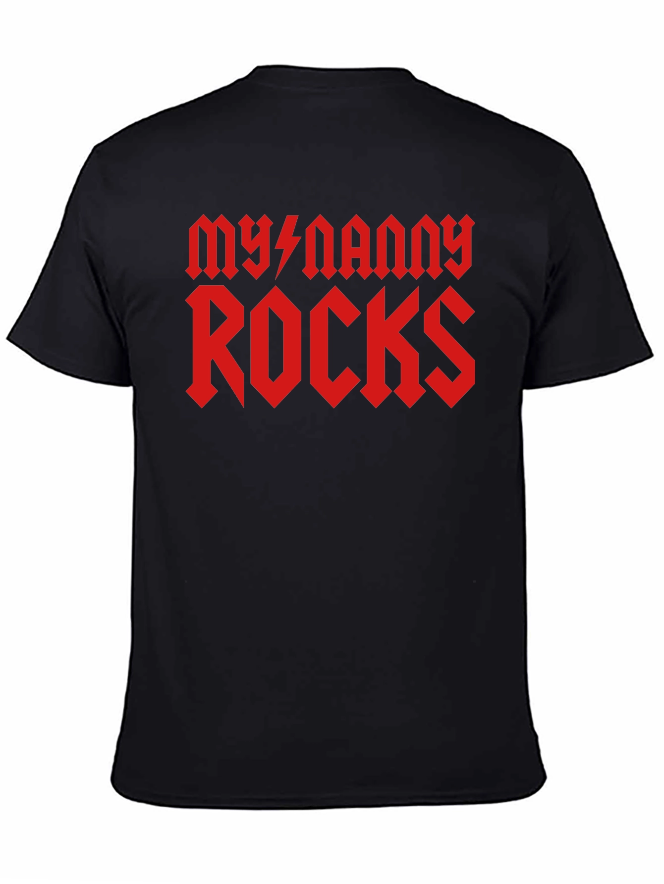 My Nanny Rocks T-Shirt