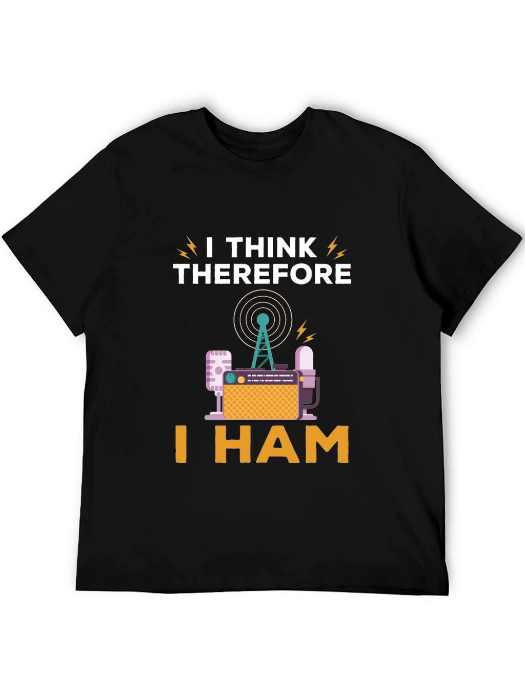 I Think Therefore I Ham Radio T-Shirt