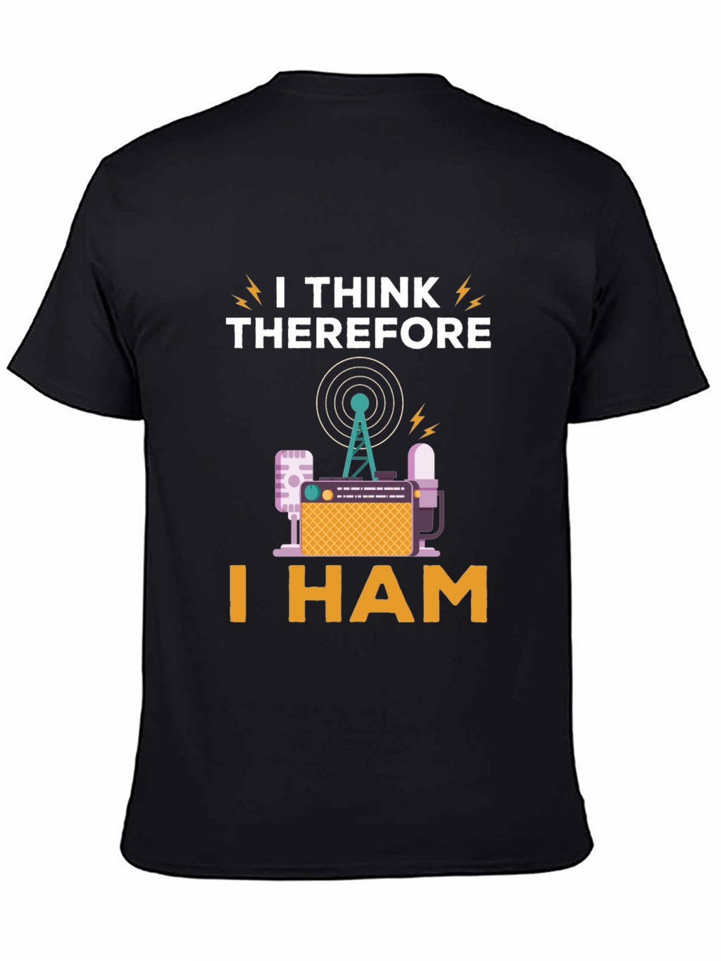I Think Therefore I Ham Radio T-Shirt