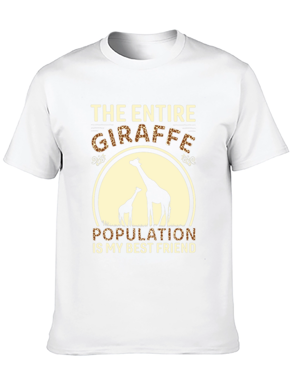 Giraffe Lover T-Shirt - Entire Population