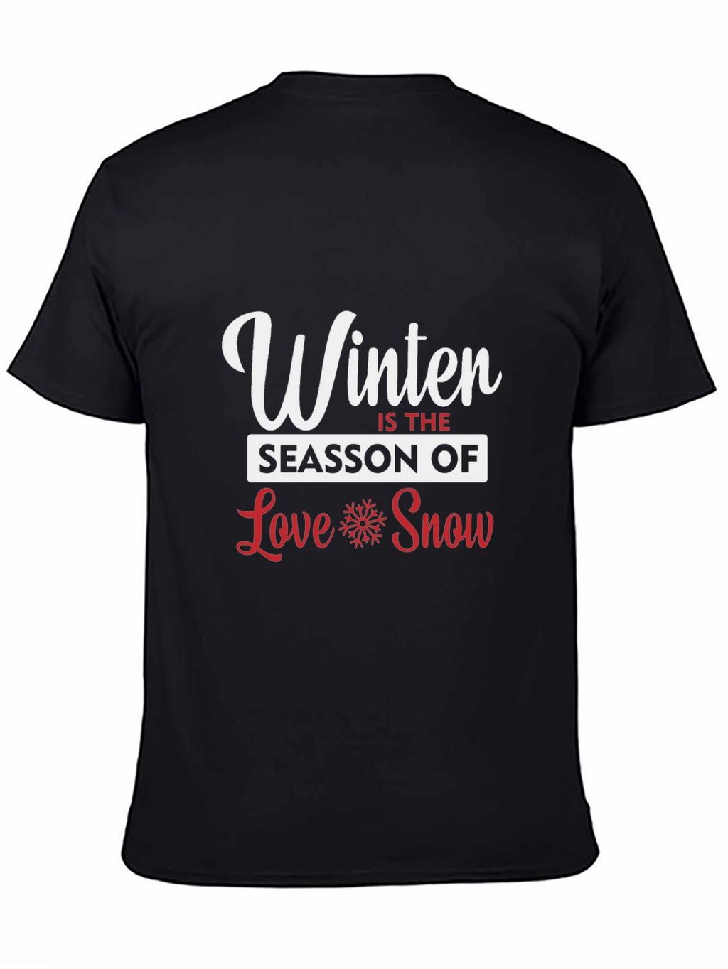 Winter Season Love Snow Graphic Tee