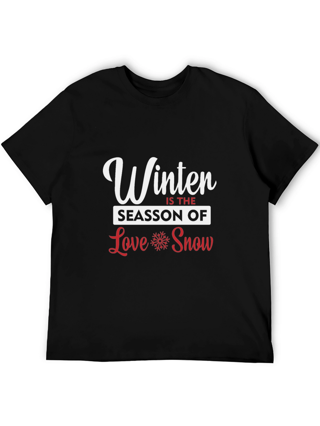 Winter Season Love Snow Graphic Tee