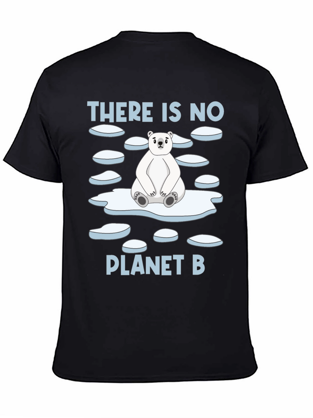 There Is No Planet B Polar Bear T-Shirt