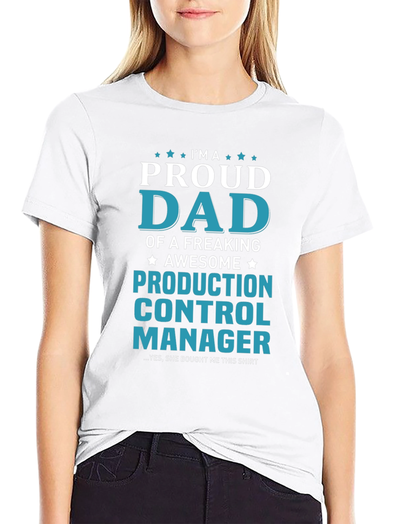 Proud Dad Production Control Manager T-Shirt