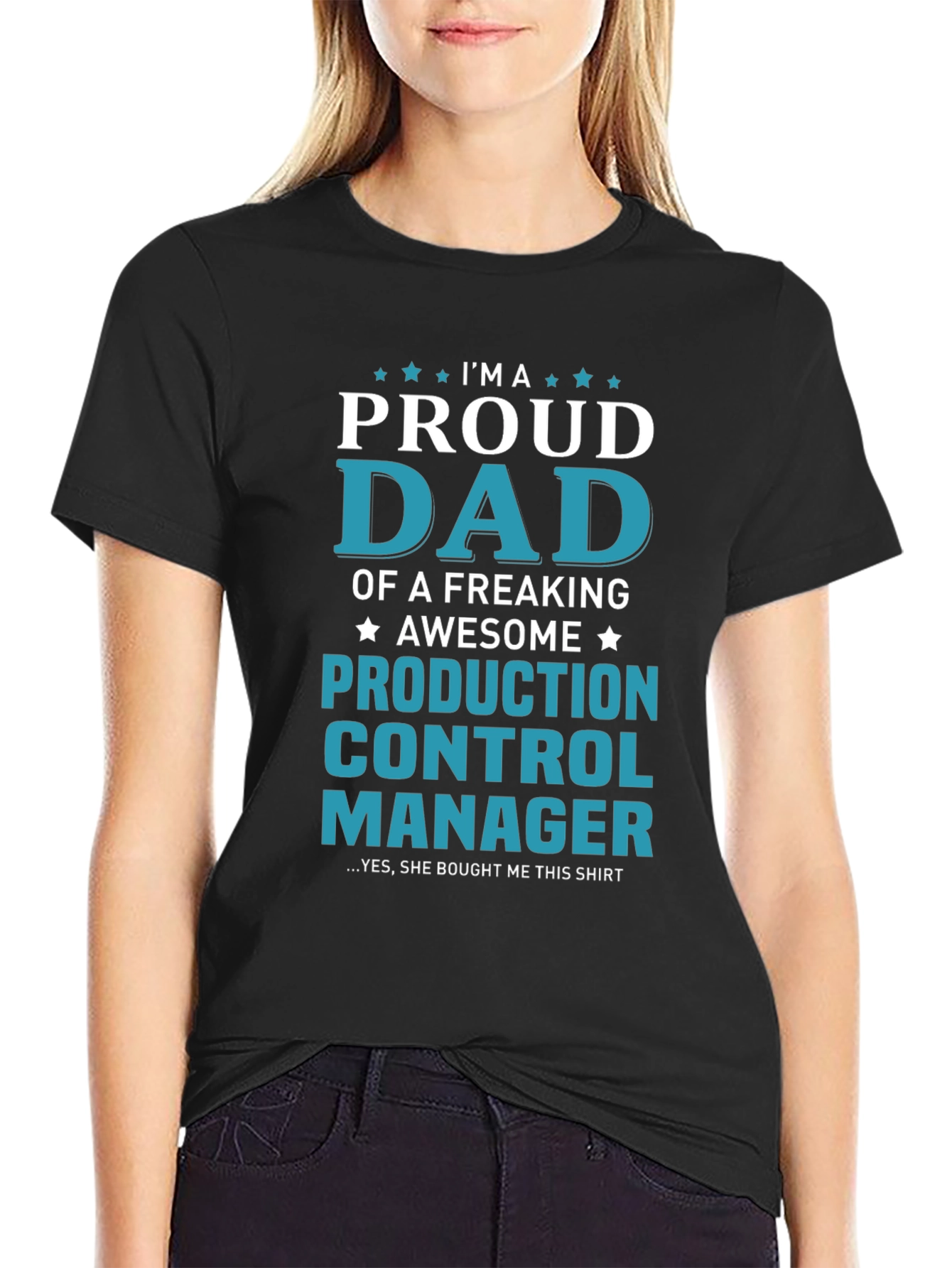 Proud Dad Production Control Manager T-Shirt