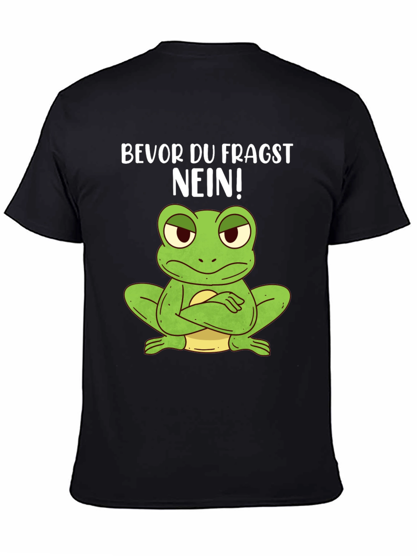 Funny Frog T-Shirt - Bevor Du Fragst NEIN!