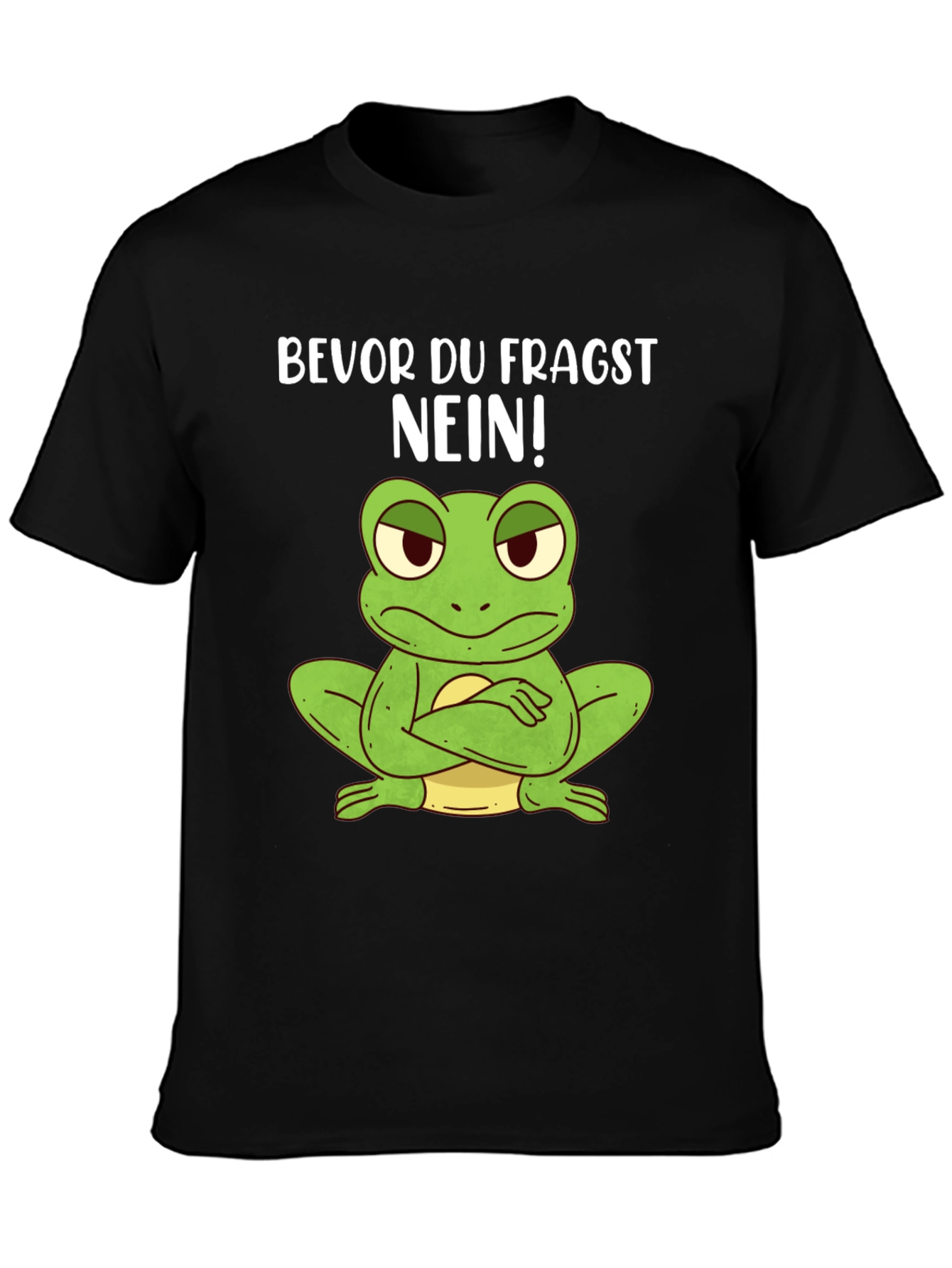Funny Frog T-Shirt - Bevor Du Fragst NEIN!