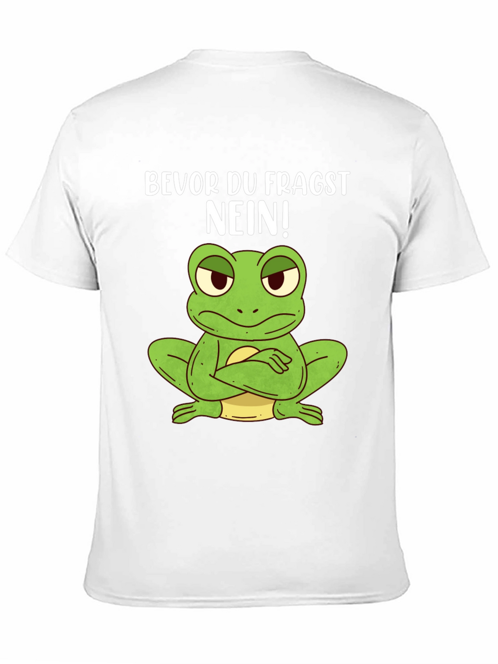 Funny Frog T-Shirt - Bevor Du Fragst NEIN!