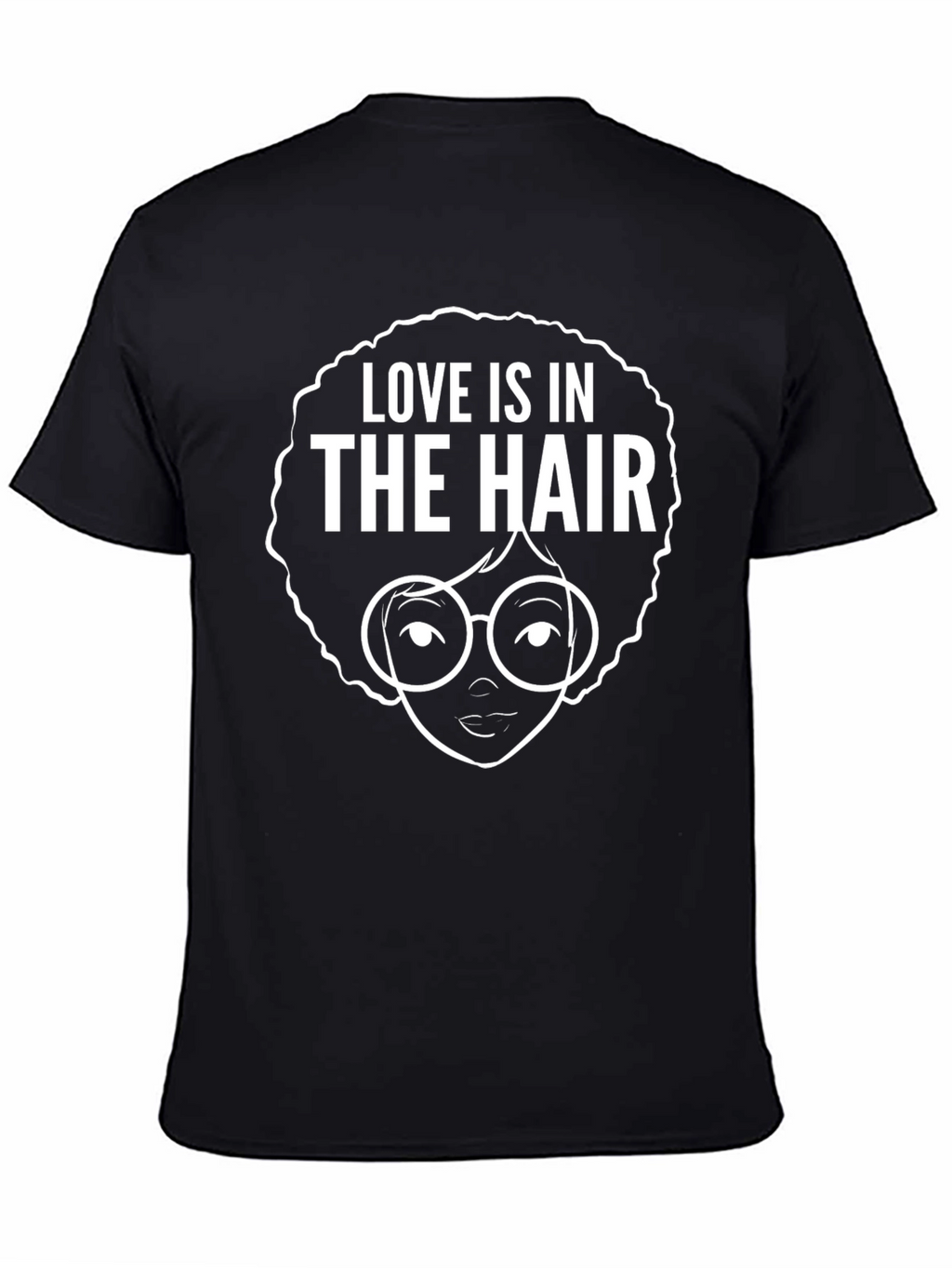 Love is in the Hair Graphic T-Shirt
