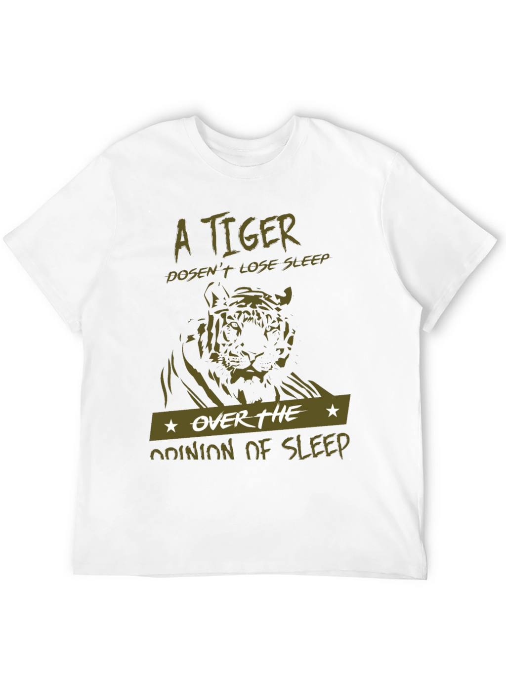 A Tiger Doesnt Lose Sleep Black T-Shirt