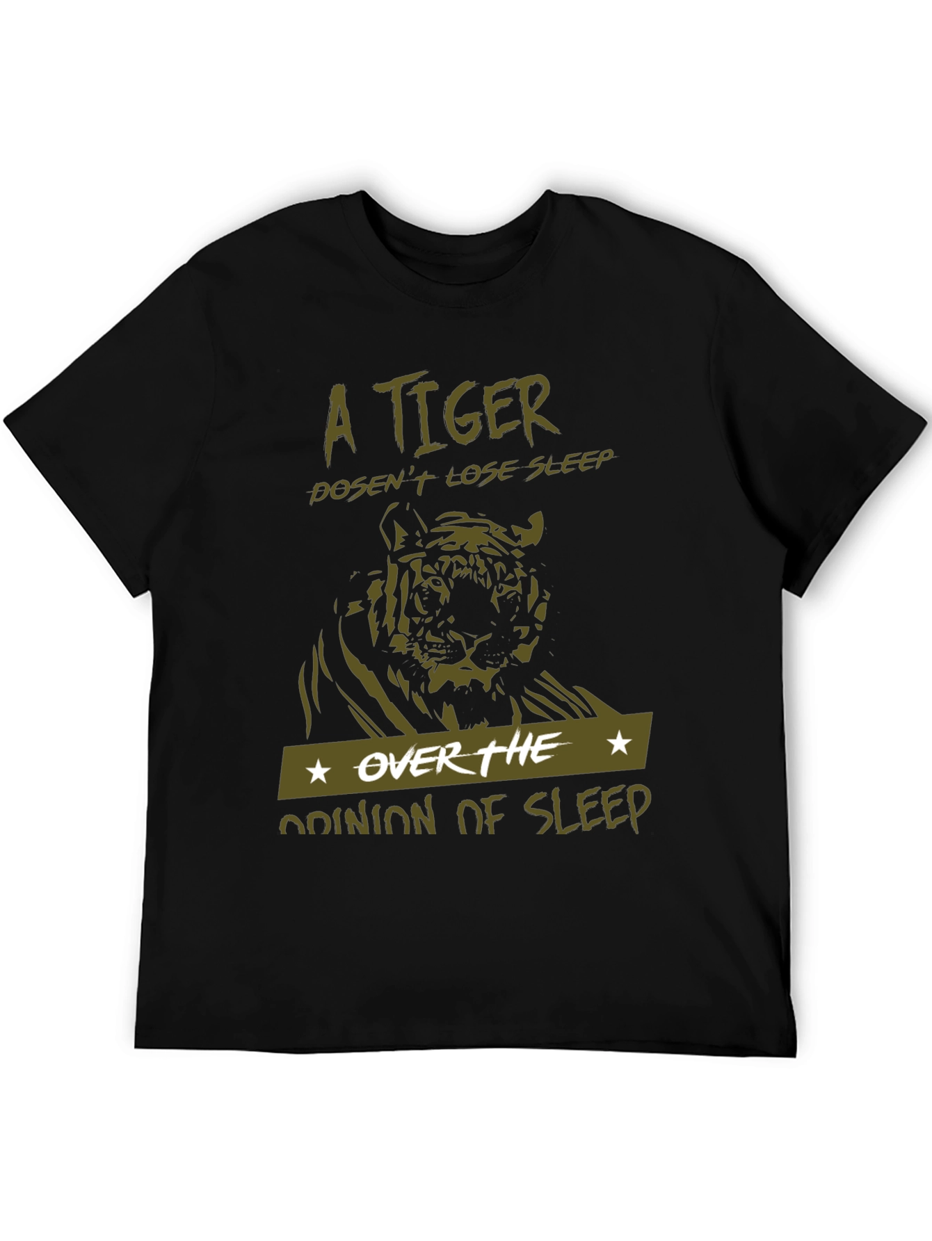 A Tiger Doesnt Lose Sleep Black T-Shirt