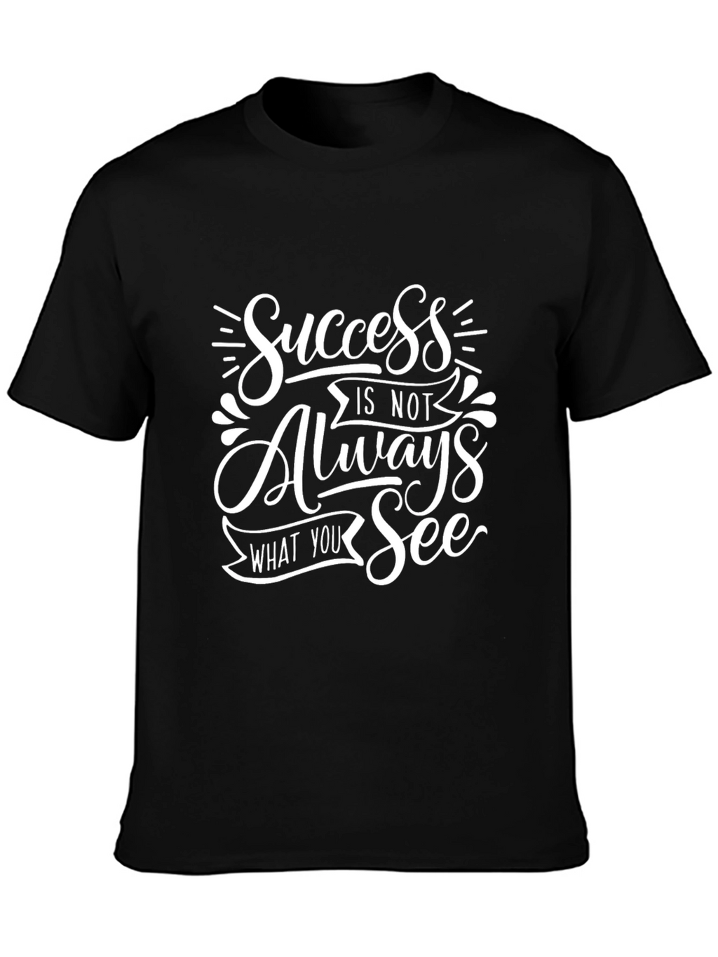 Success T-Shirt - Motivational Graphic Tee