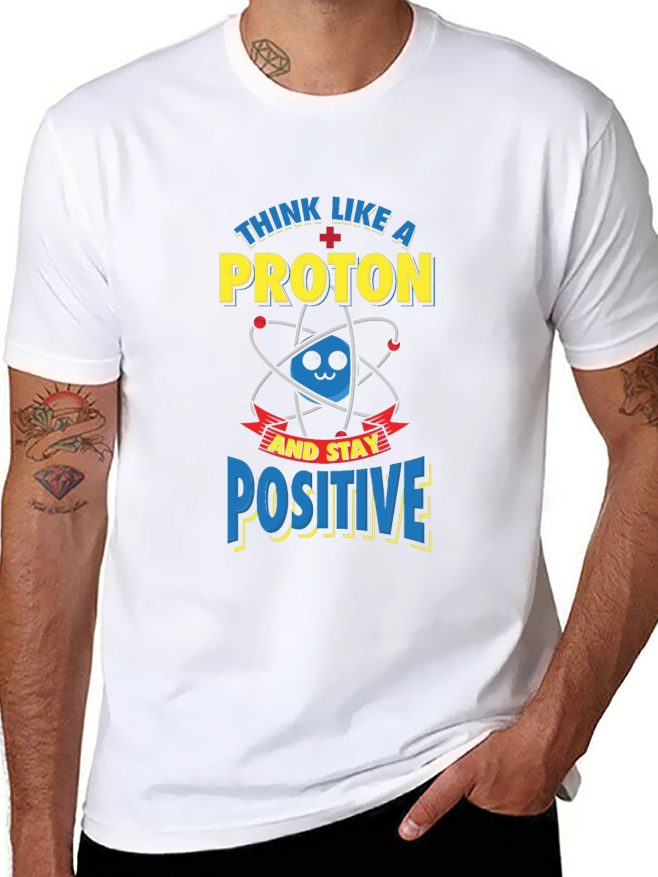 Think Like A Proton Positive T-Shirt