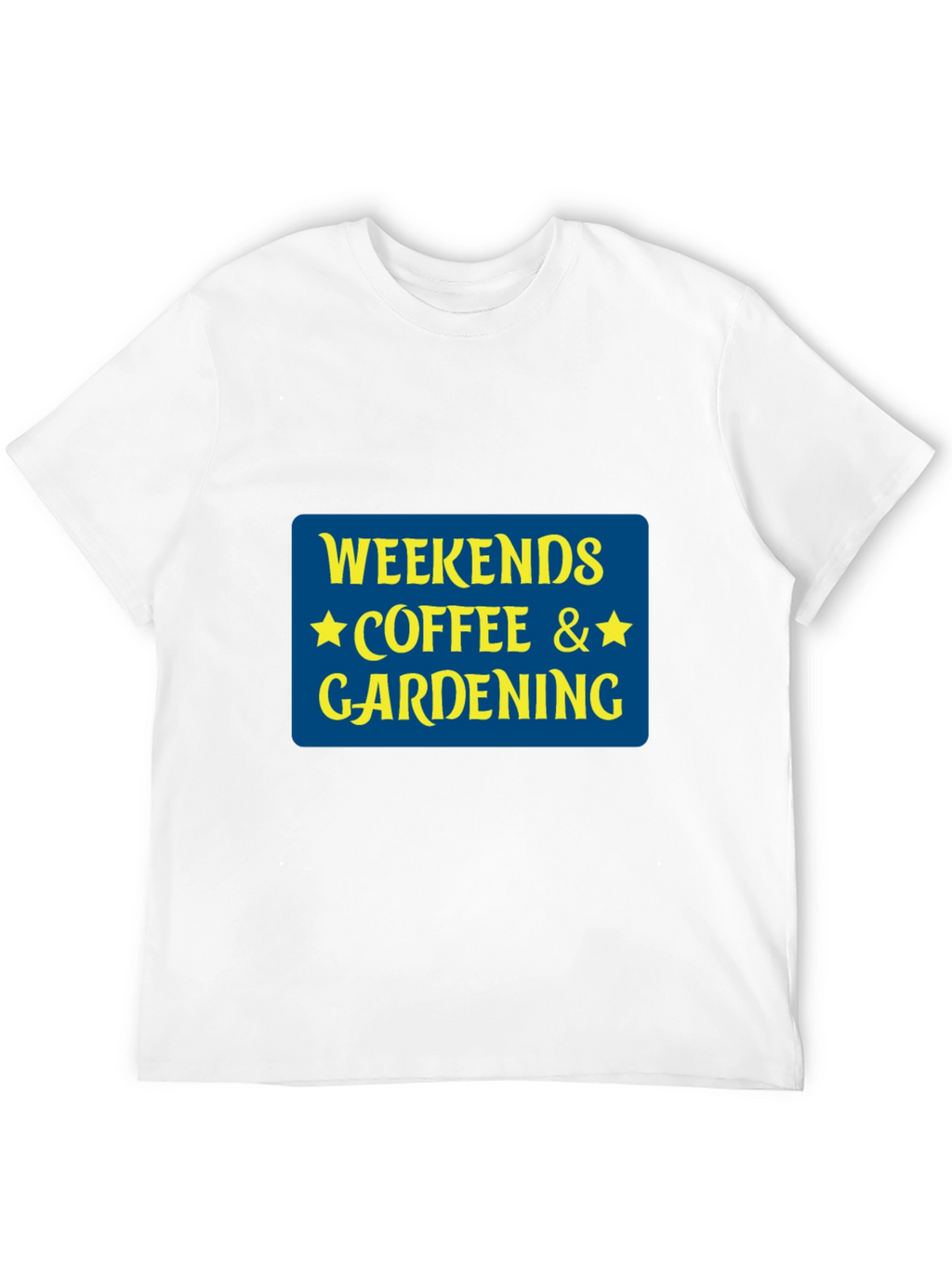 Weekends Coffee & Gardening T-Shirt