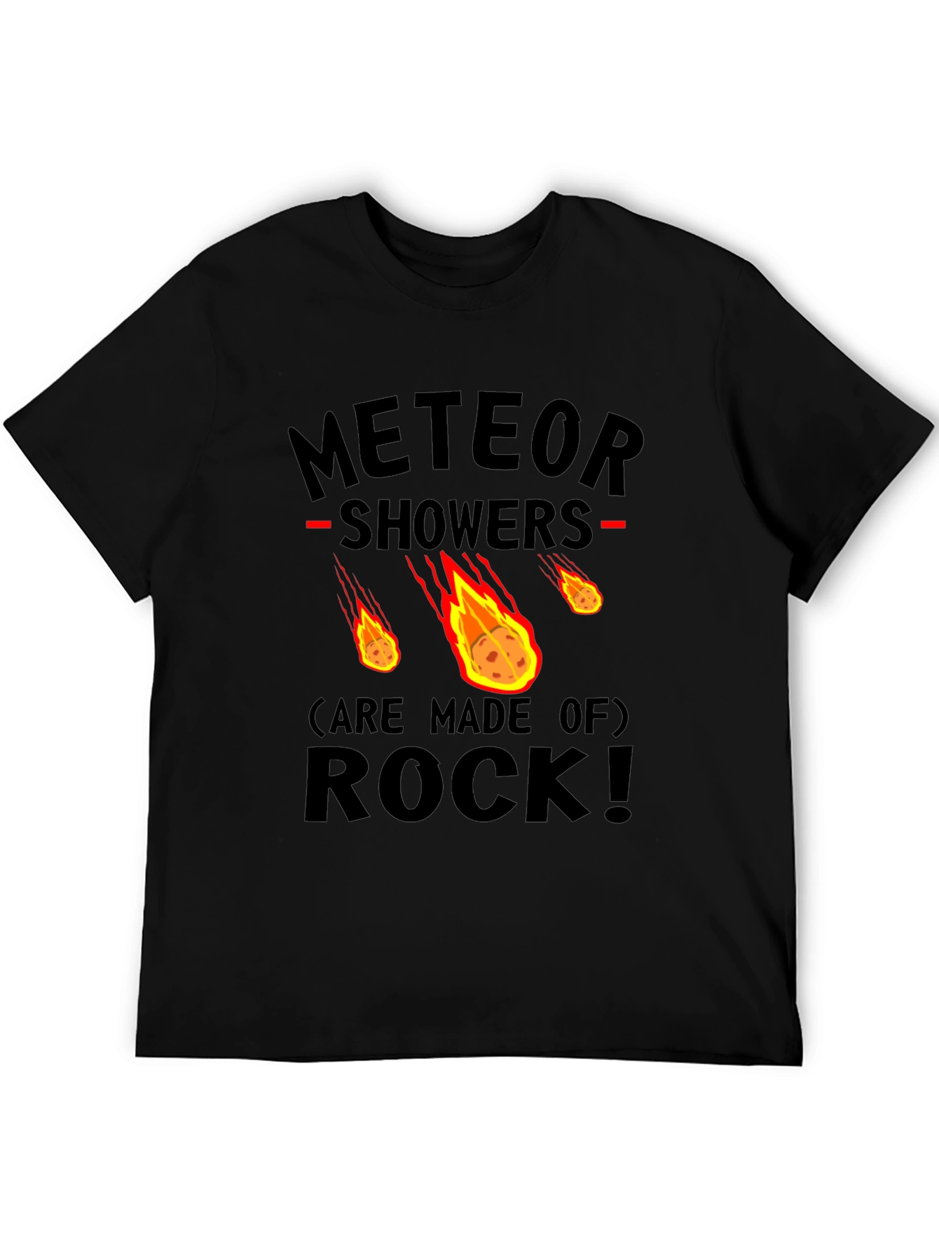 Meteor Showers Made of Rock Graphic Tee
