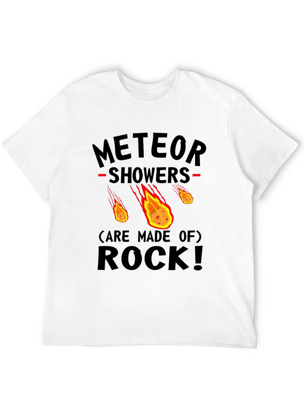 Meteor Showers Made of Rock Graphic Tee