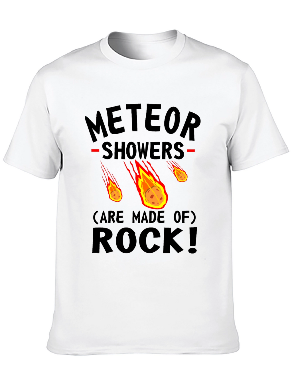 Meteor Showers Made of Rock Graphic Tee