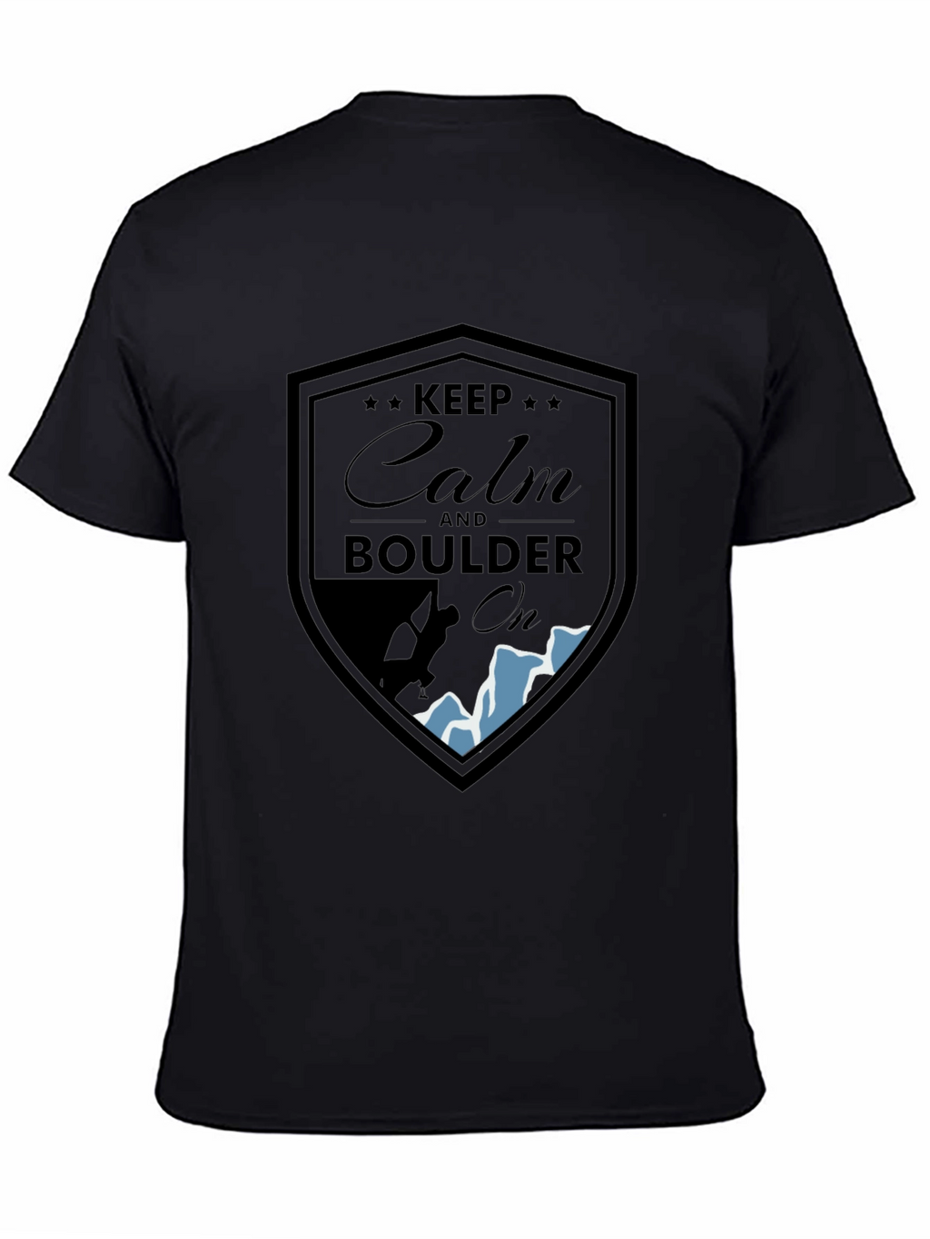 Keep Calm Boulder On T-Shirt