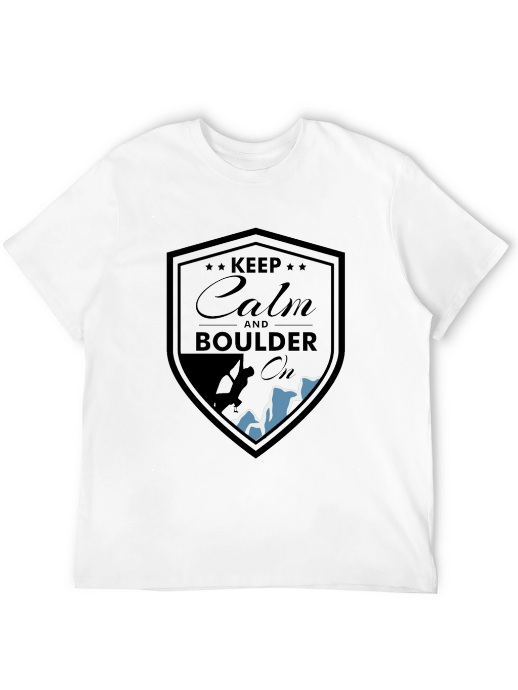 Keep Calm Boulder On T-Shirt