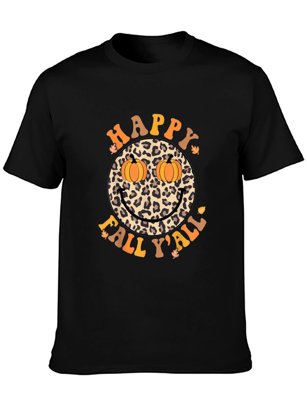 Happy Fall Yall Leopard Smiley Face Pumpkin Eyes T-Shirt