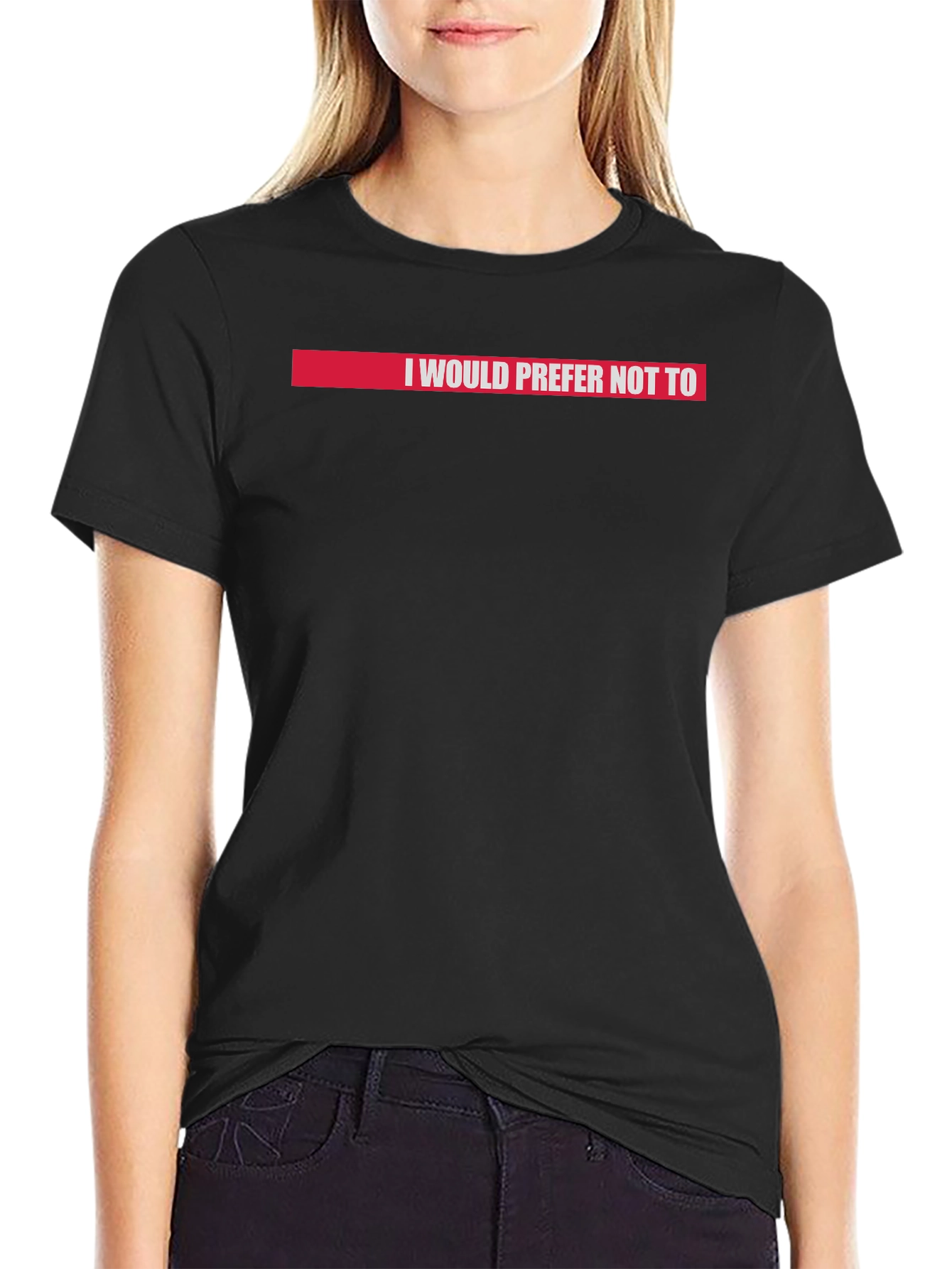 I Would Prefer Not To T-Shirt Red Accent