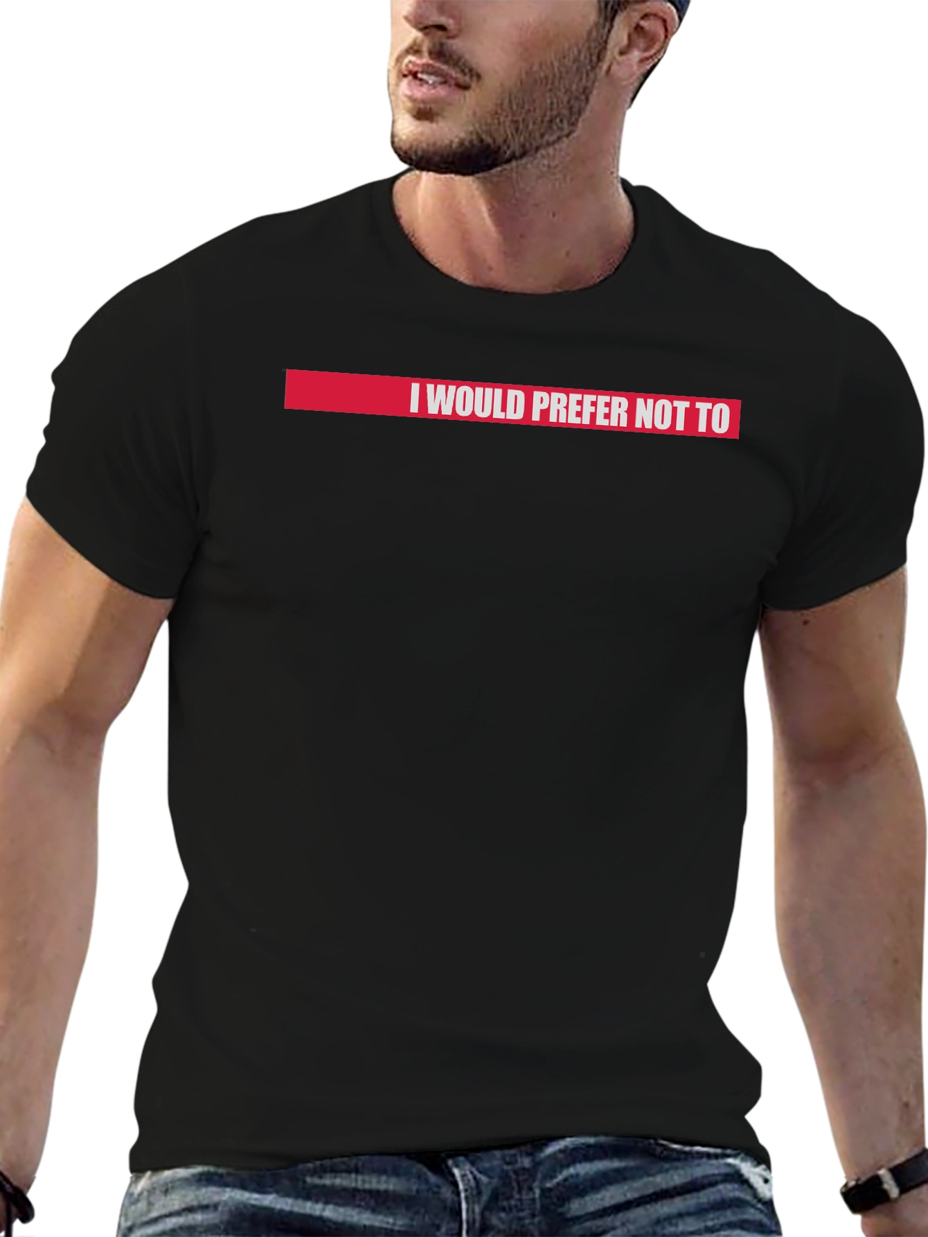 I Would Prefer Not To T-Shirt Red Accent