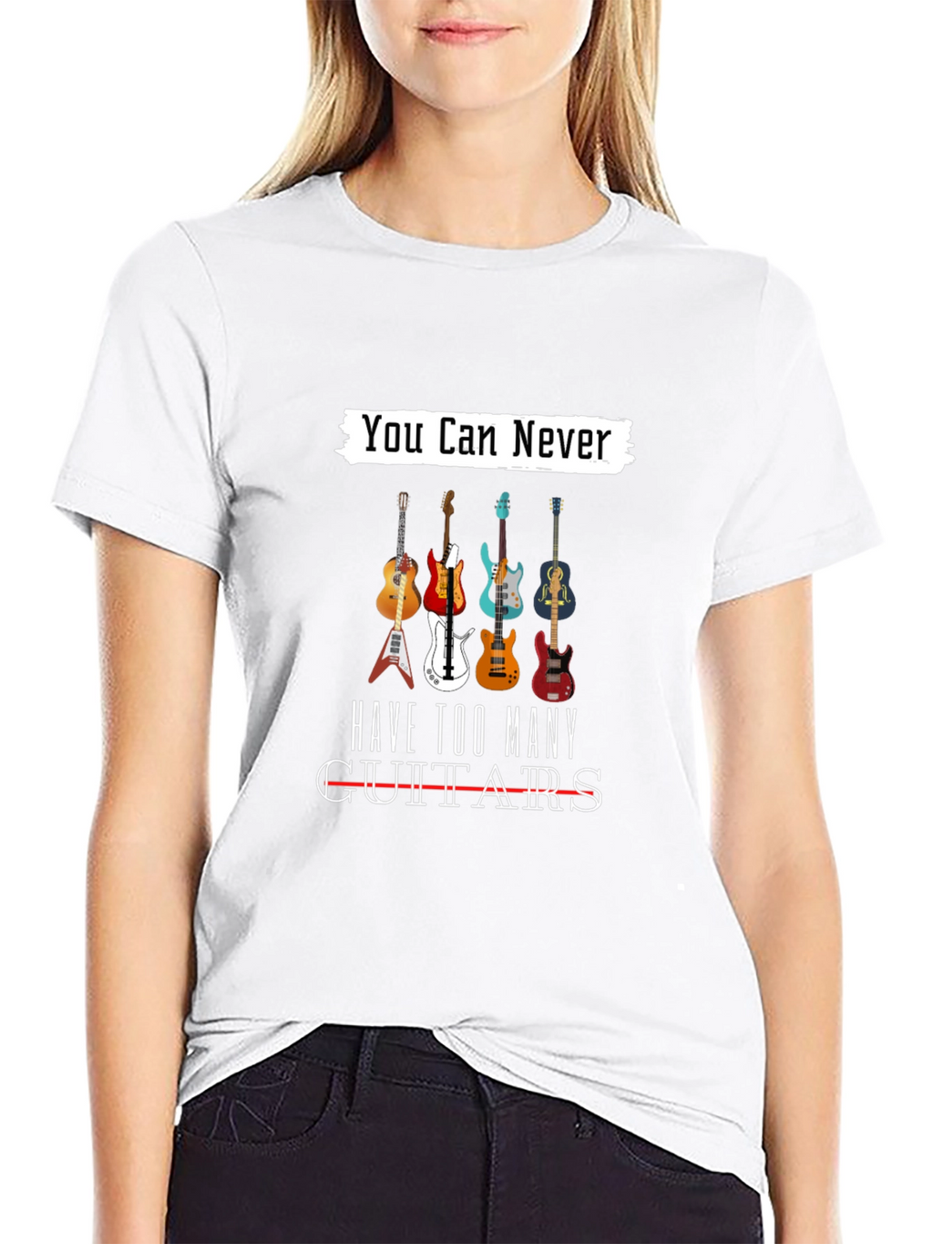 You Can Never Have Too Many Guitars T-Shirt