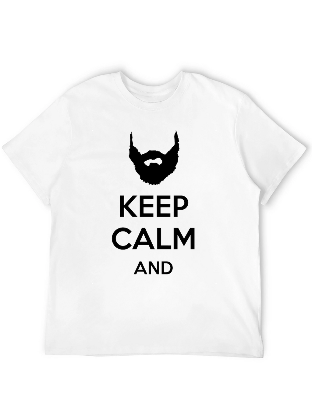 Keep Calm Beard Graphic Tee - Mens Casual Shirt