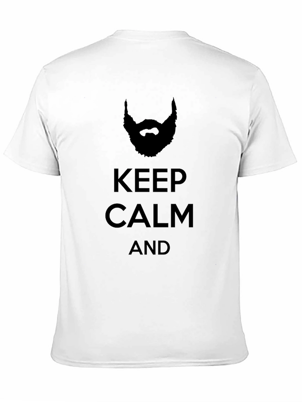 Keep Calm Beard Graphic Tee - Mens Casual Shirt