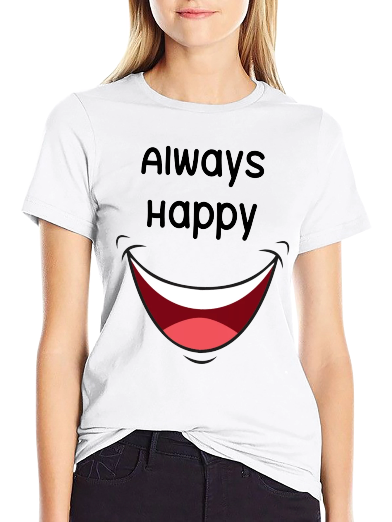 Always Happy Graphic T-Shirt