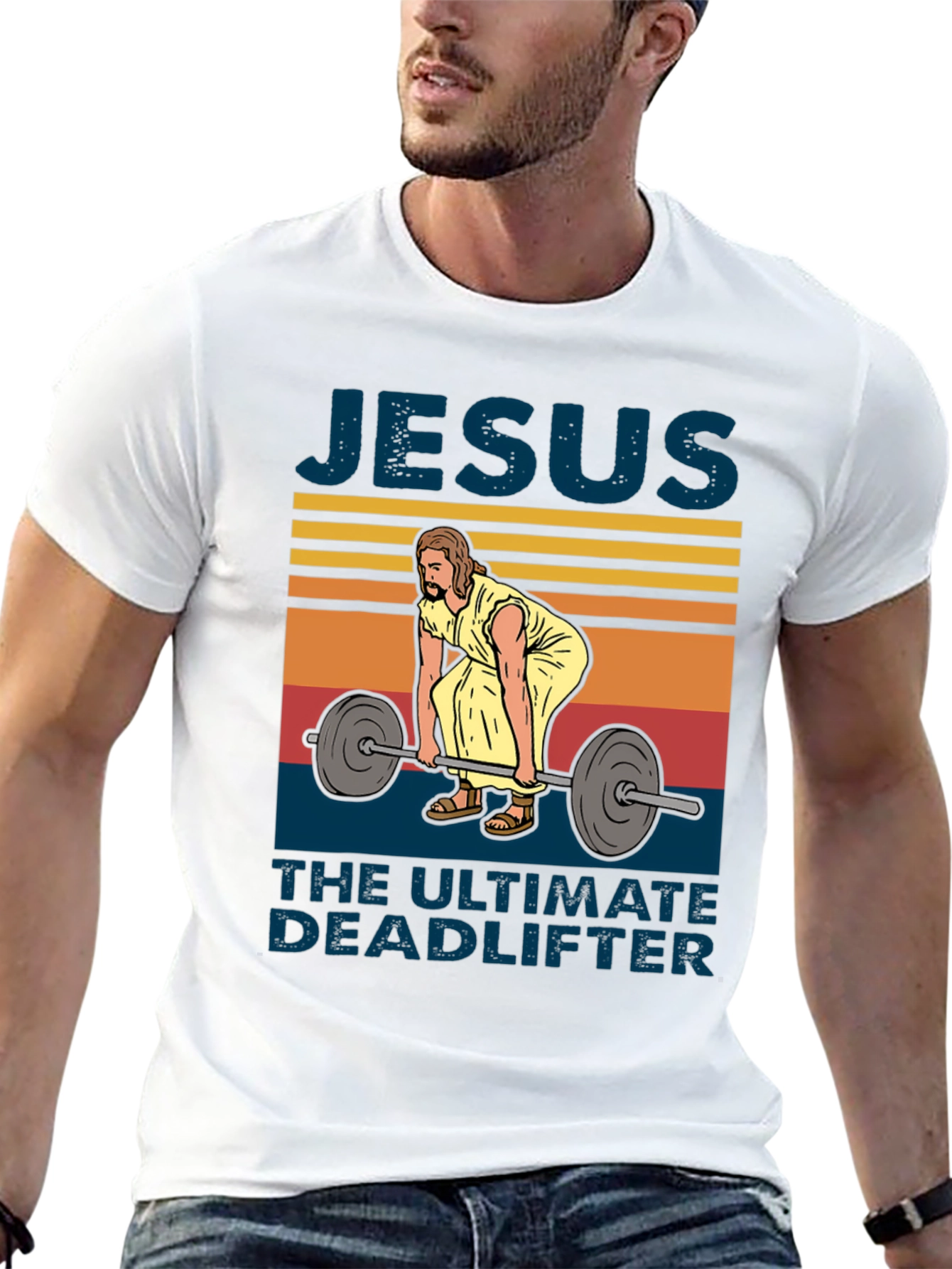 Jesus the Ultimate Deadlifter T-Shirt