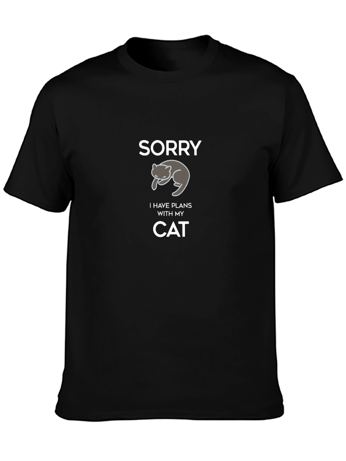 Sorry I Have Plans With My Cat T-Shirt