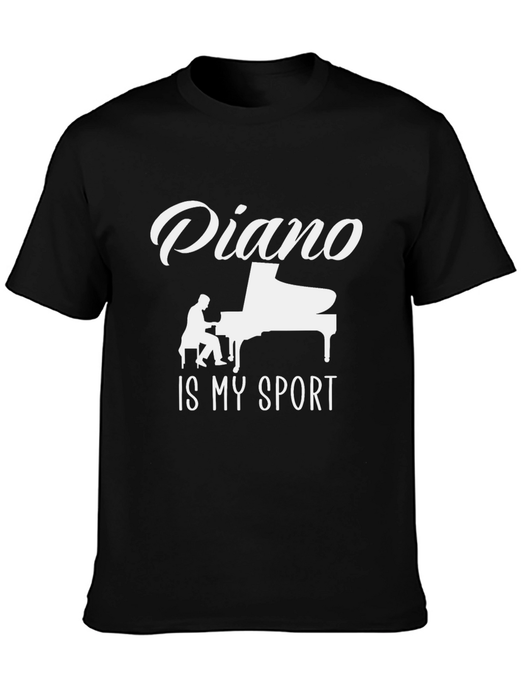 Piano is My Sport - Graphic T-Shirt