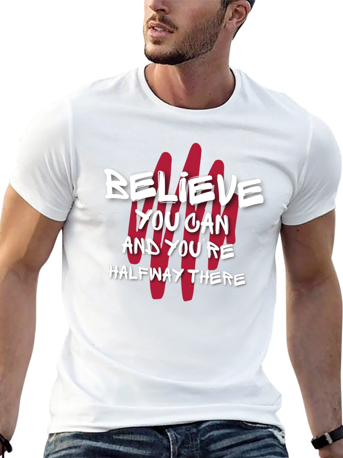 Believe You Can T-Shirt - Motivational Graphic Tee