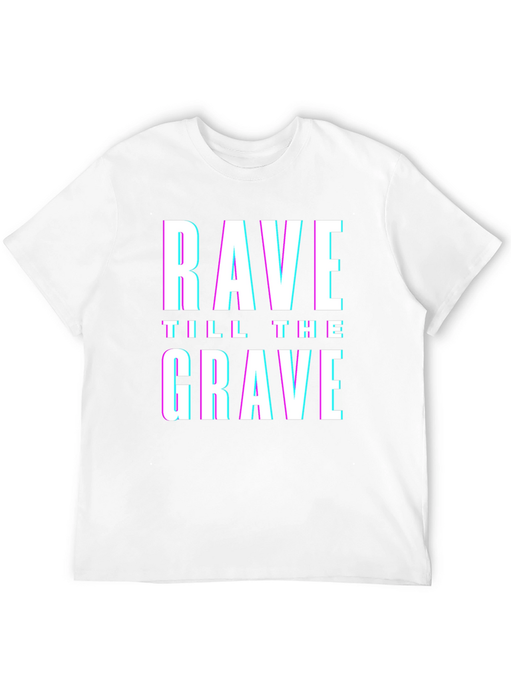 Rave Till The Grave Graphic T-Shirt