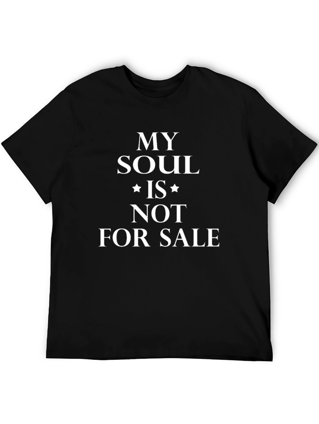 My Soul Is Not For Sale Graphic Tee