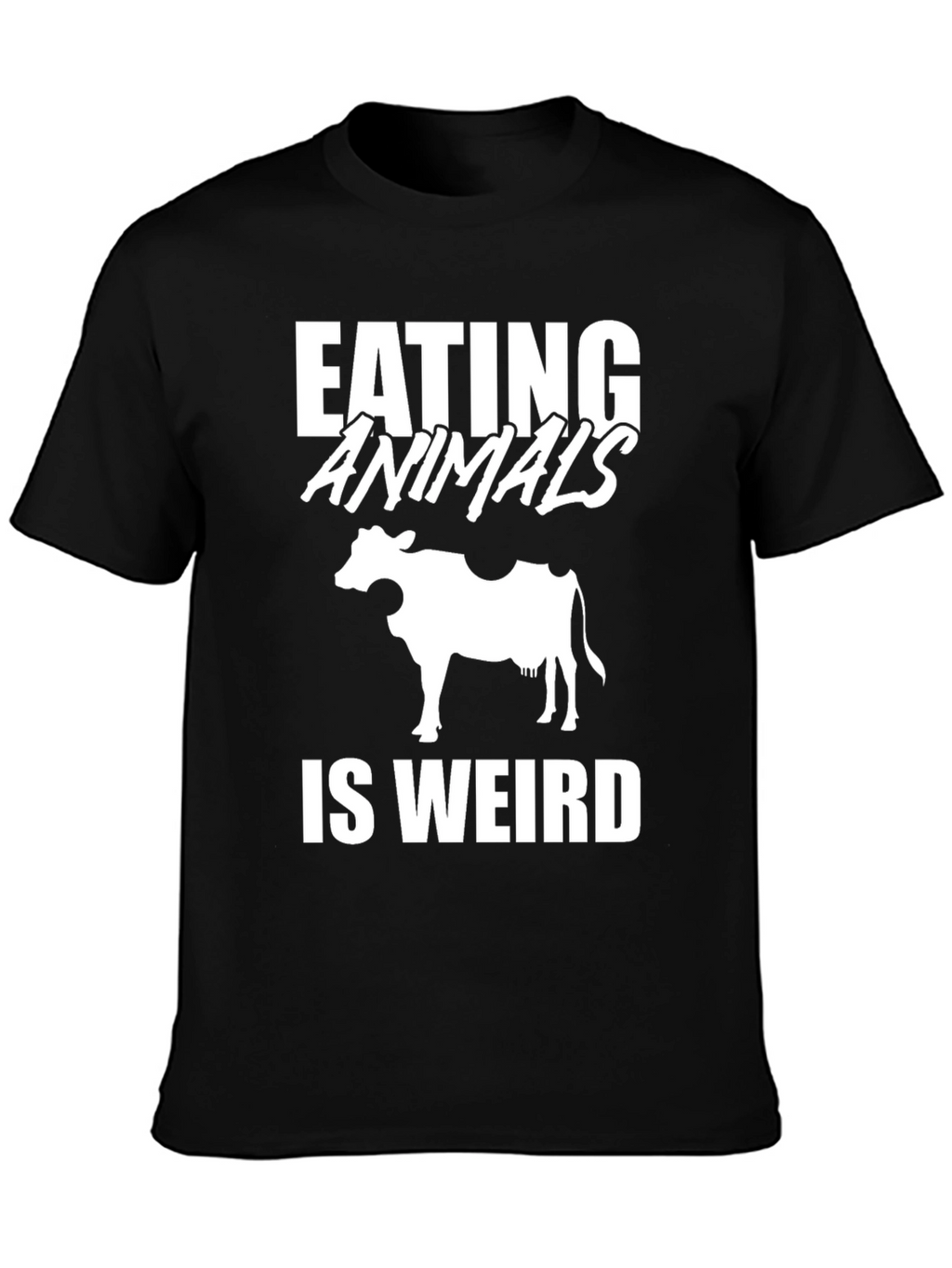 Eating Animals Is Weird T-Shirt Vegan Cow Tee
