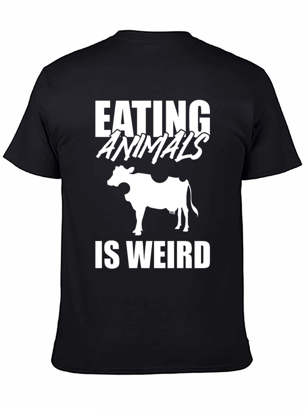 Eating Animals Is Weird T-Shirt Vegan Cow Tee