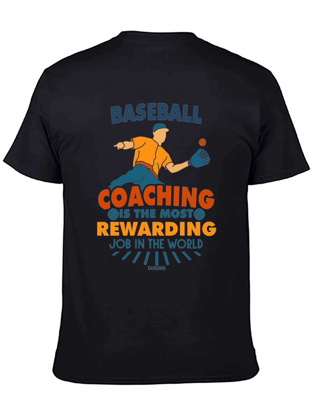 Baseball Coaching T-Shirt: Most Rewarding Job Graphic Tee