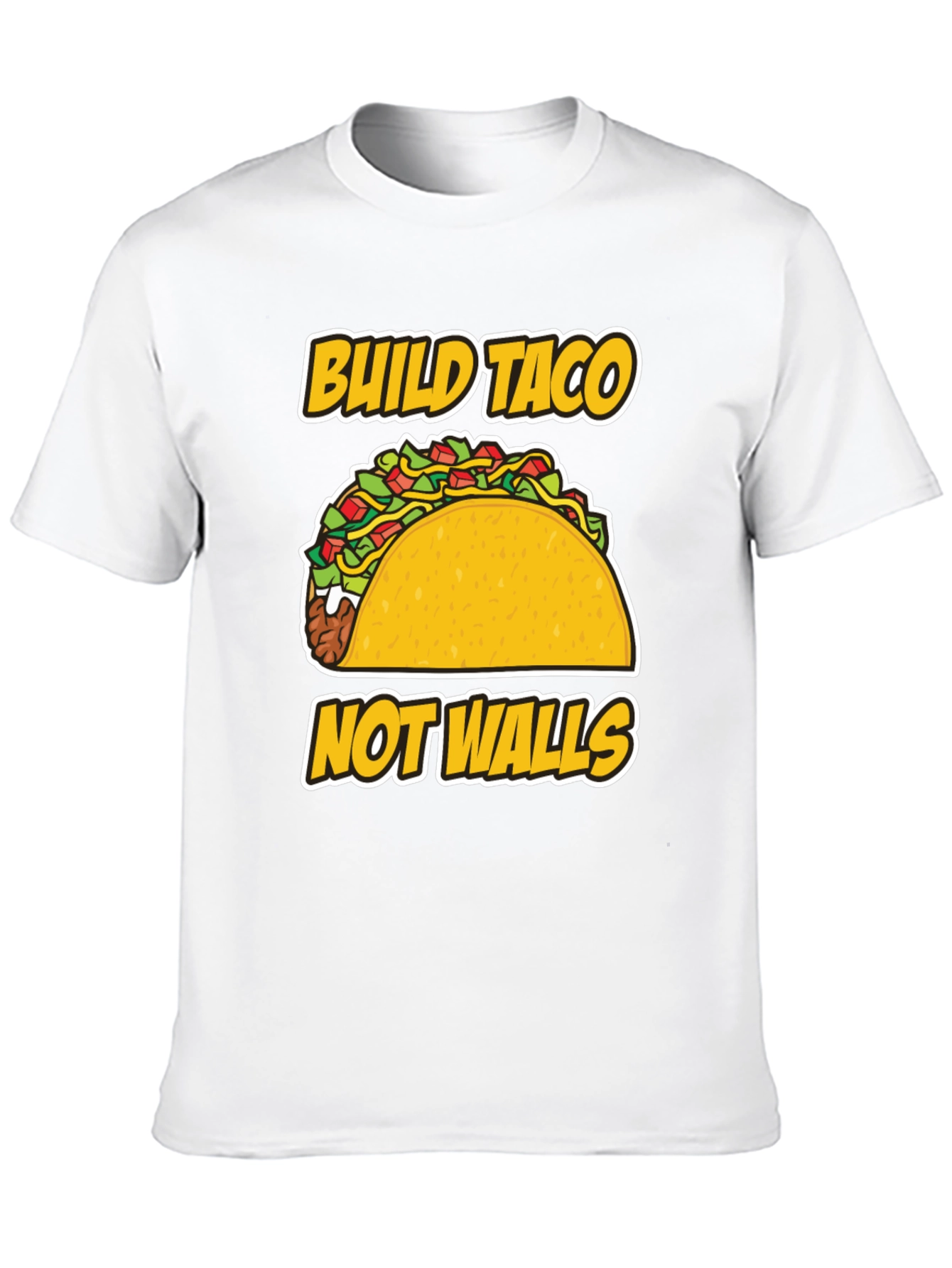 Build Taco Not Walls T-Shirt - Graphic Tee