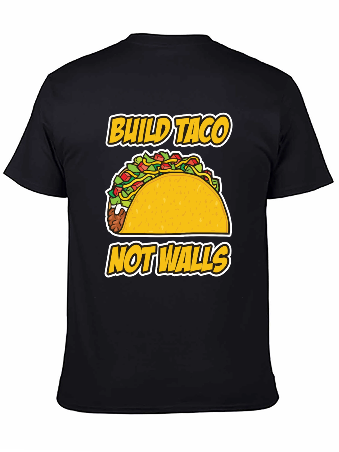 Build Taco Not Walls T-Shirt - Graphic Tee