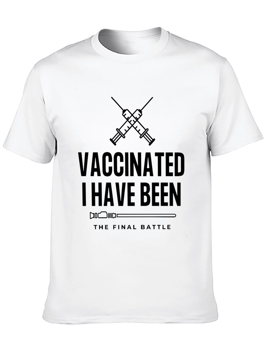 Vaccinated I Have Been T-Shirt