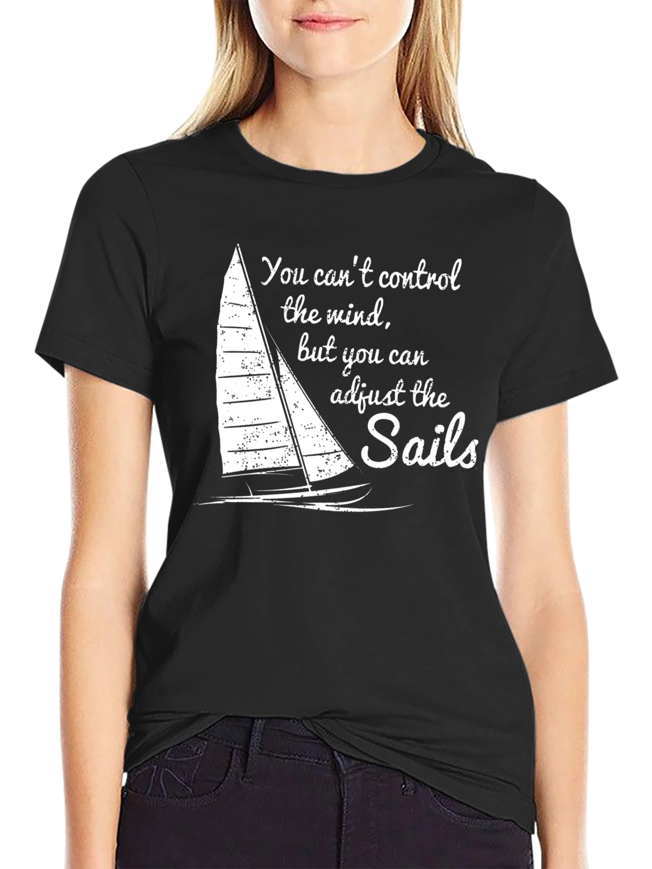 Sails Quote Graphic Tee - Motivational Sailing Shirt