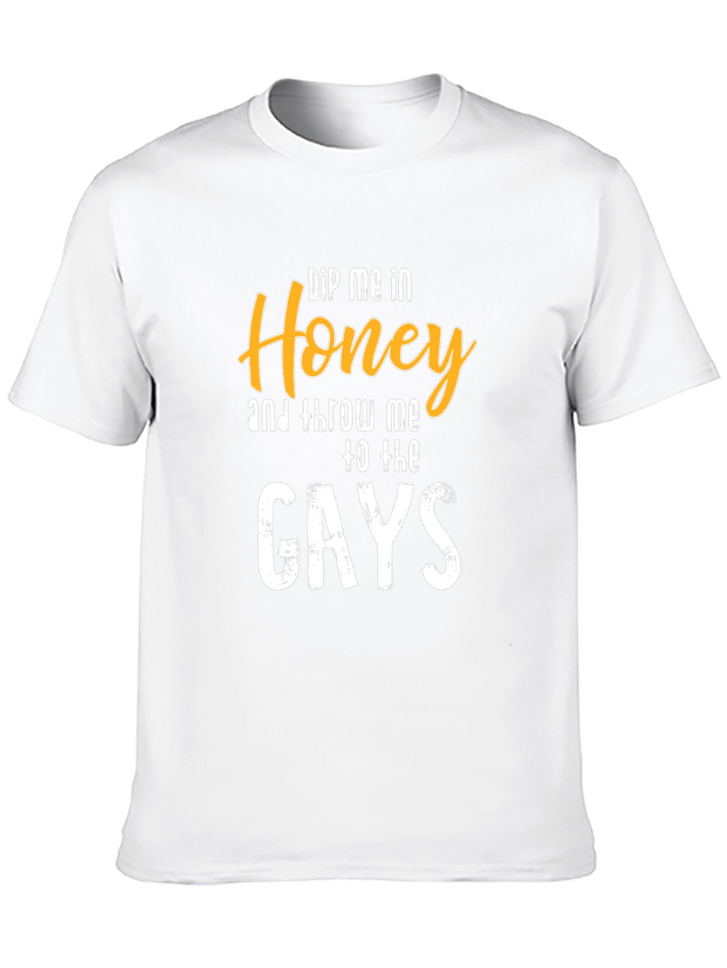 Dip Me In Honey T-Shirt