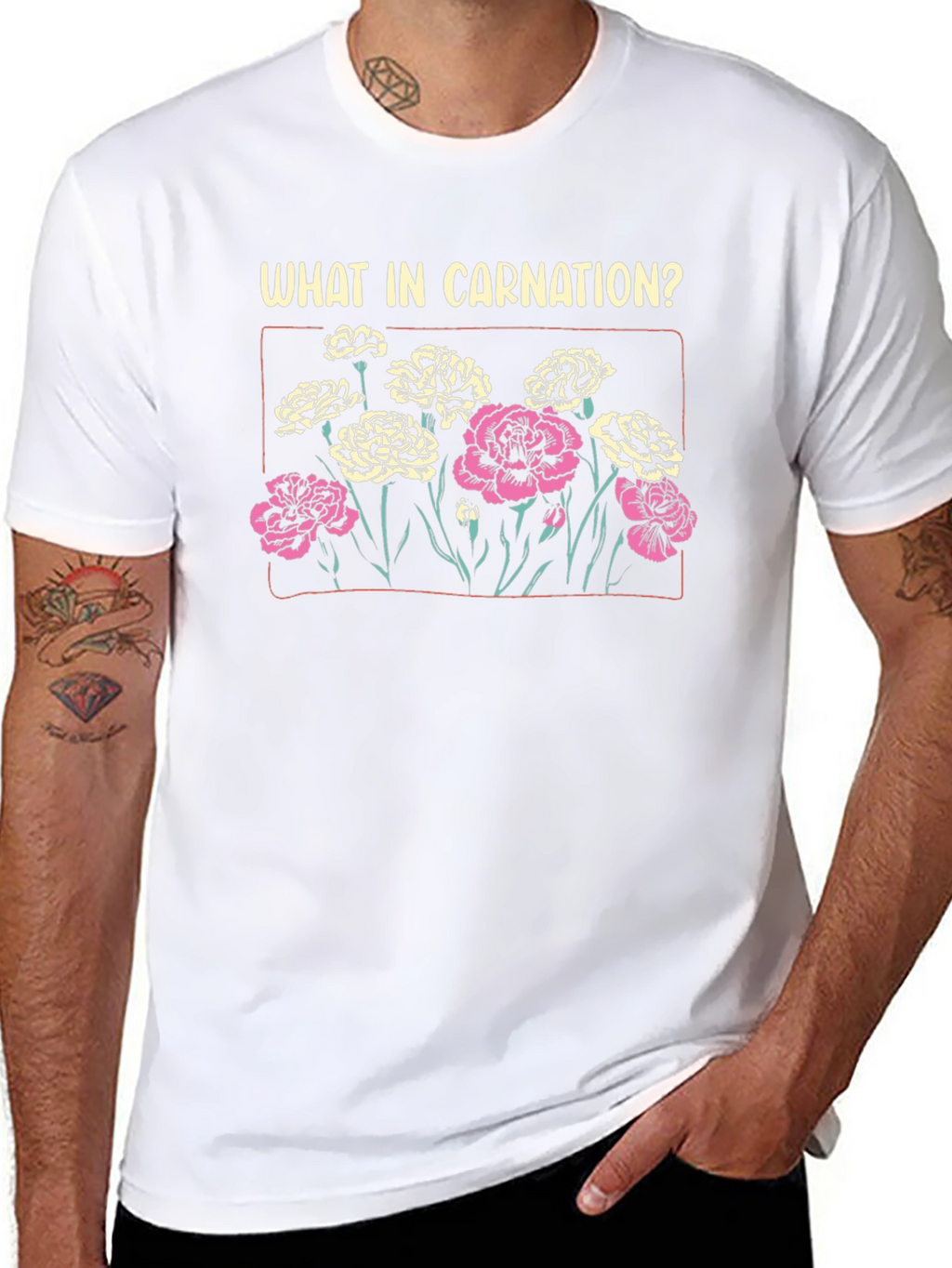 What In Carnation? Graphic T-Shirt