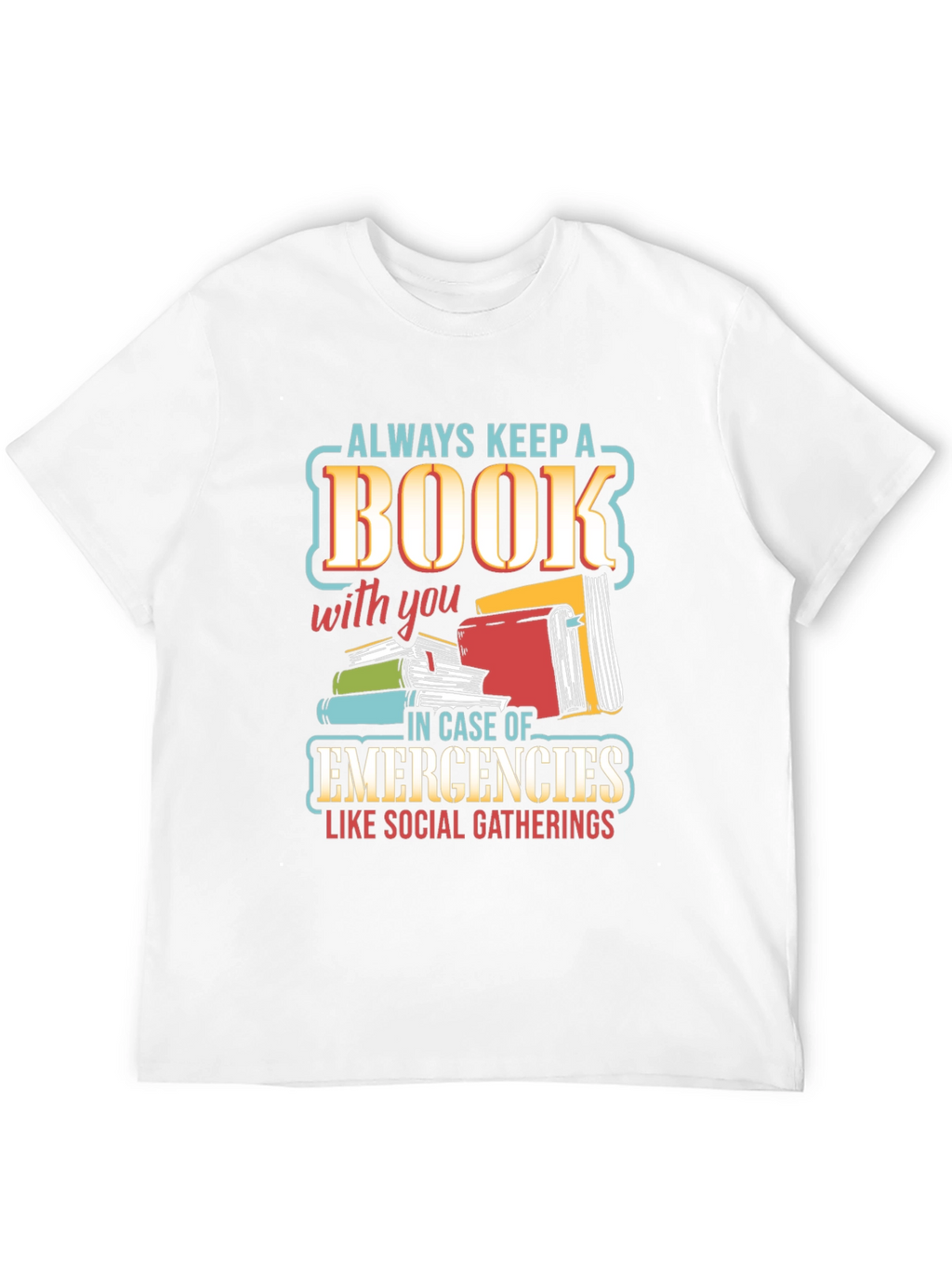 Book Lover T-Shirt - Always Keep A Book