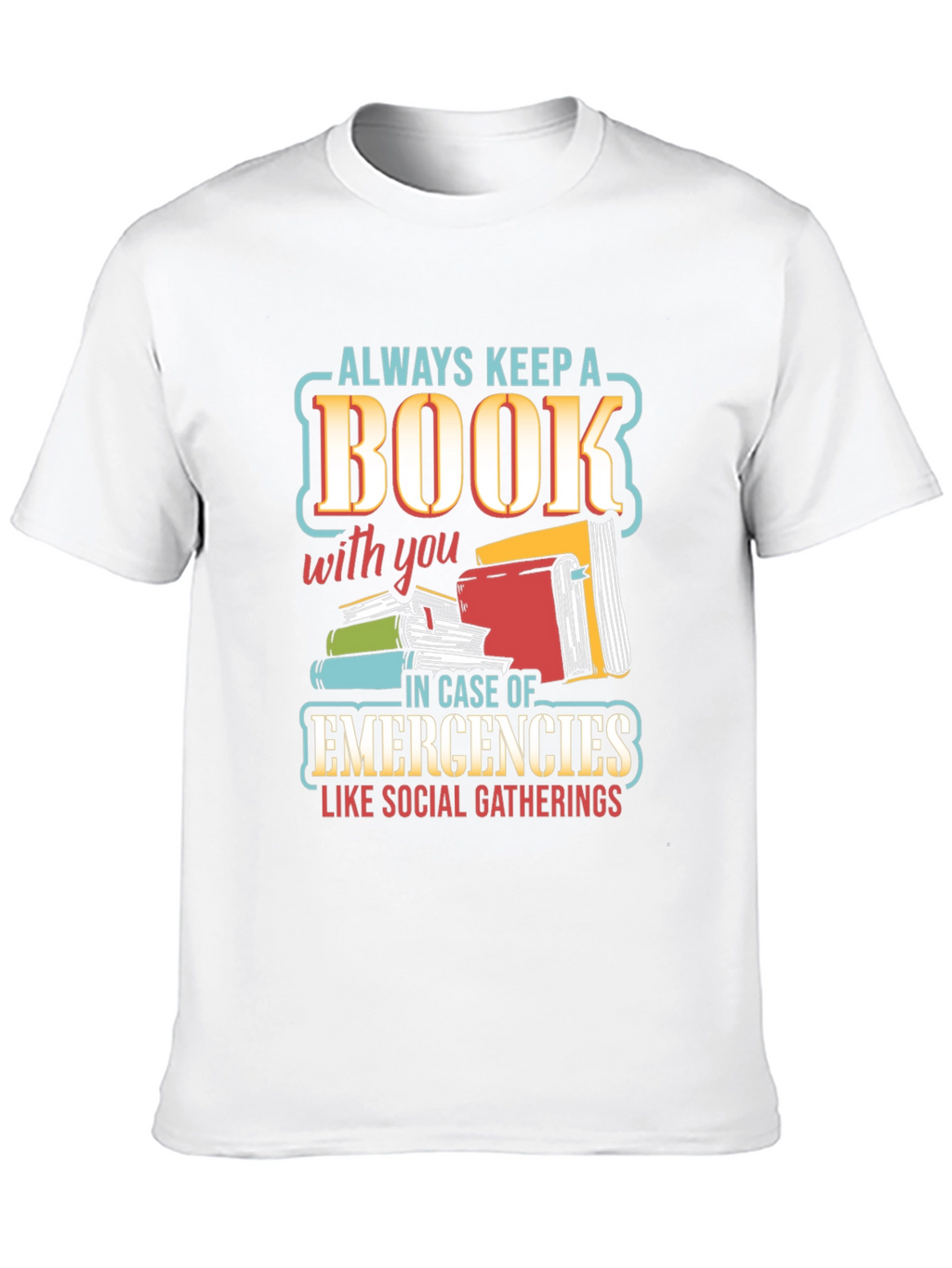 Book Lover T-Shirt - Always Keep A Book