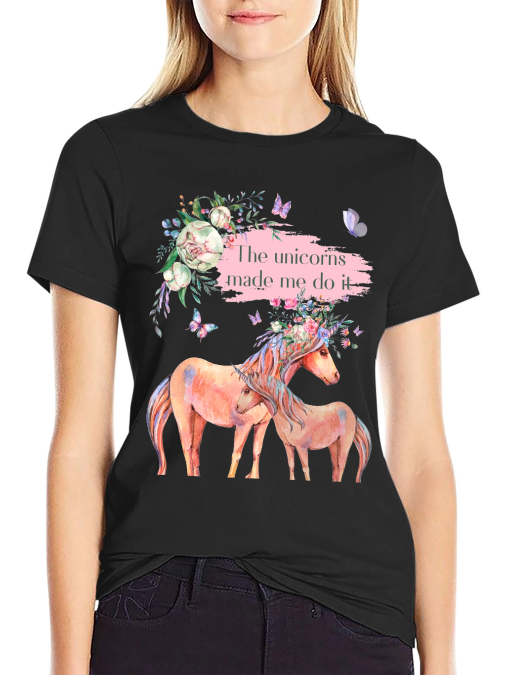 Unicorns Made Me Do It T-Shirt